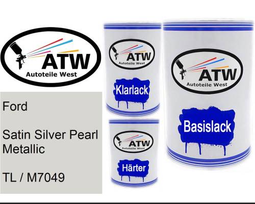 Ford, Satin Silver Pearl Metallic, TL / M7049: 500ml Lackdose + 500ml Klarlack + 250ml Härter - Set, von ATW Autoteile West.